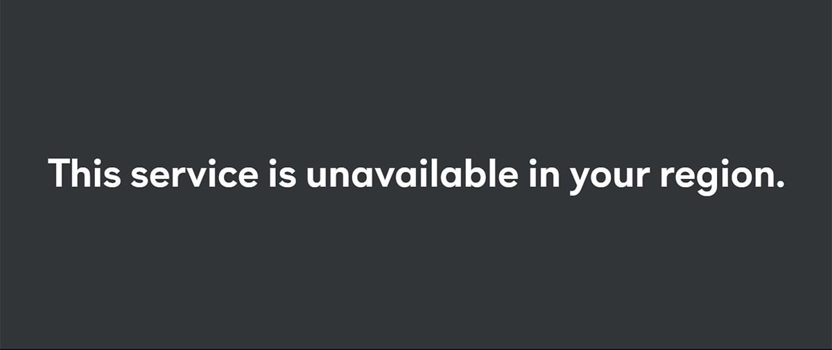 Screenshot of the message "this service is unavailable in your region" as the website is geo-blocked