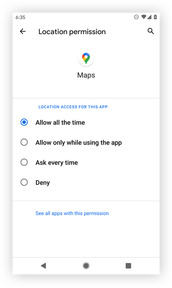 Cambiar el acceso de permiso de aplicaciones en Android: permitir todo el tiempo, permitir solo cuando se usa la aplicación, preguntar cada vez o denegar.