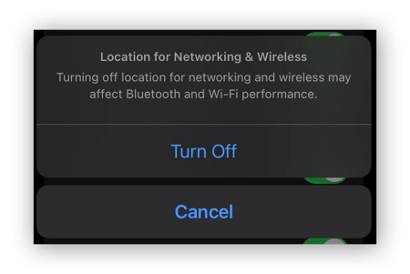 Alert to confirm turning off location for Networking & Wireless on iOS.