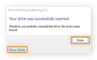 After scanning your drive with CHKDSK on Windows 11.